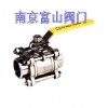Q61F三片式對焊球閥『卓越品質(zhì)♀質(zhì)廉價(jià)優(yōu)』南京富山品牌